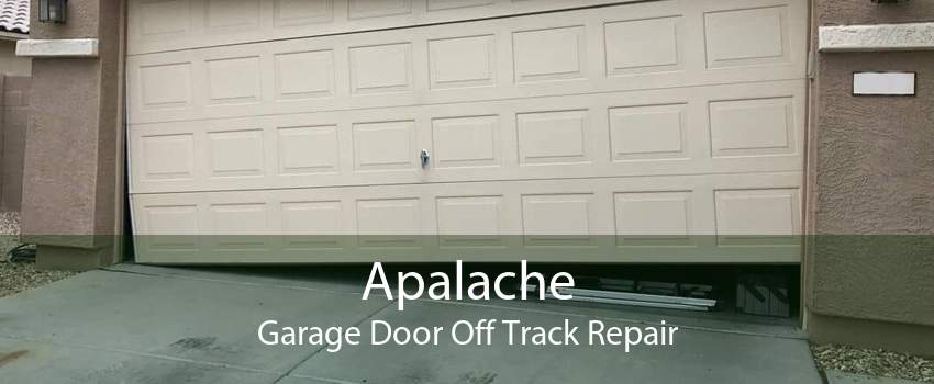Apalache Garage Door Off Track Repair