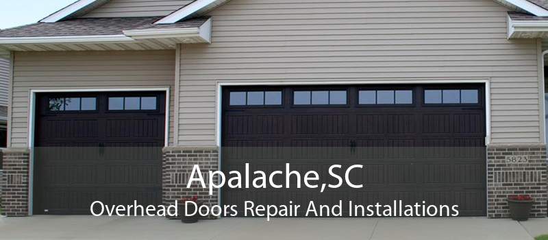 Apalache,SC Overhead Doors Repair And Installations