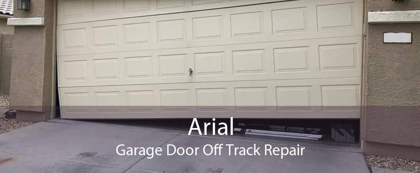 Arial Garage Door Off Track Repair