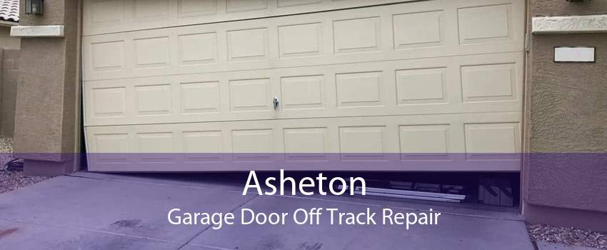 Asheton Garage Door Off Track Repair