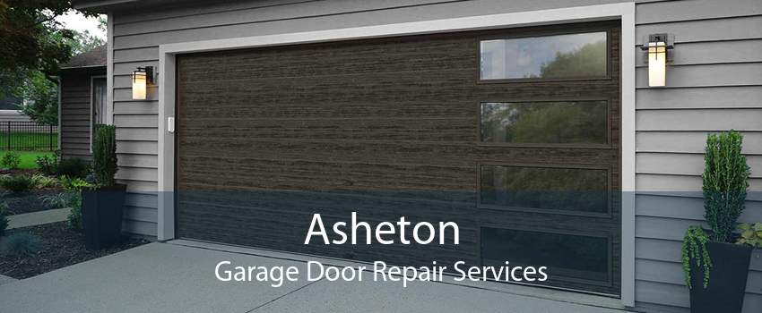 Asheton Garage Door Repair Services