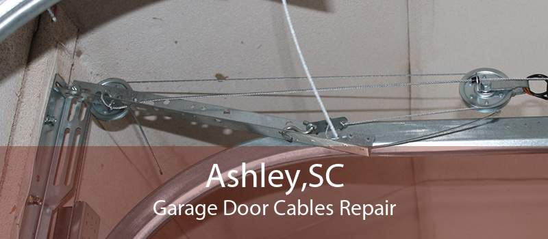 Ashley,SC Garage Door Cables Repair