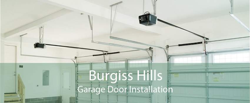 Burgiss Hills Garage Door Installation