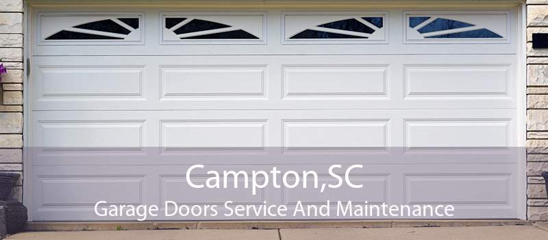 Campton,SC Garage Doors Service And Maintenance