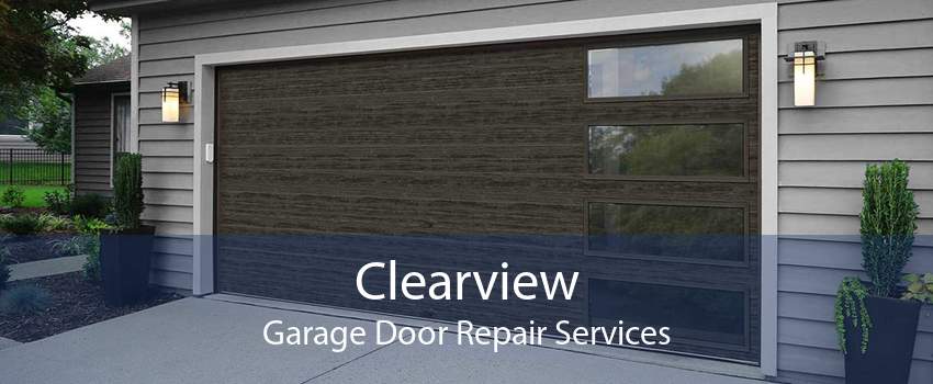 Clearview Garage Door Repair Services