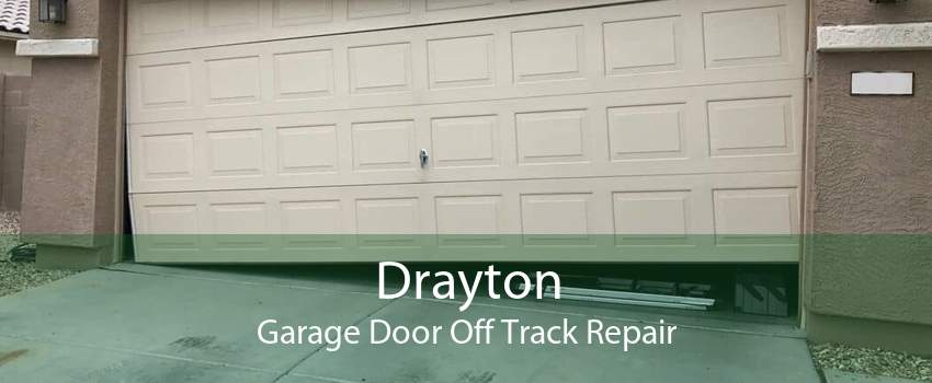 Drayton Garage Door Off Track Repair