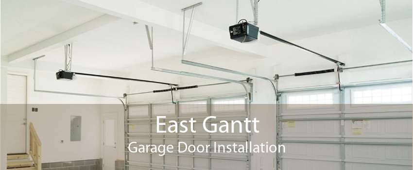 East Gantt Garage Door Installation
