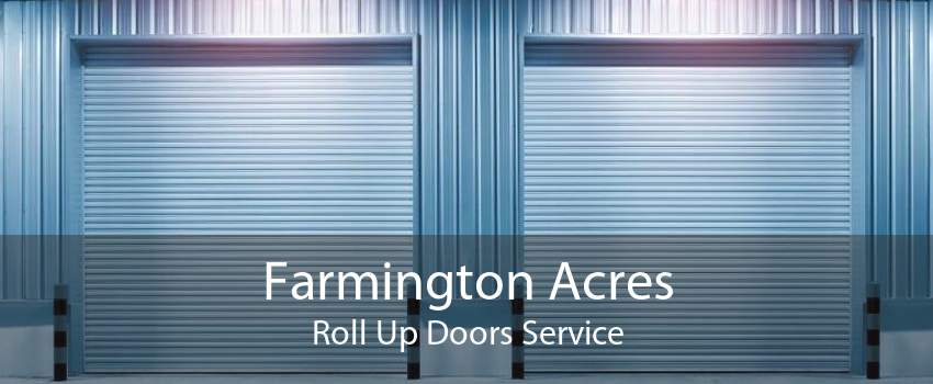 Farmington Acres Roll Up Doors Service