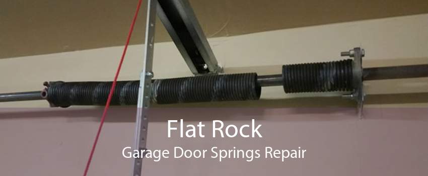 Flat Rock Garage Door Springs Repair