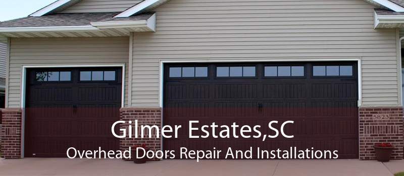 Gilmer Estates,SC Overhead Doors Repair And Installations