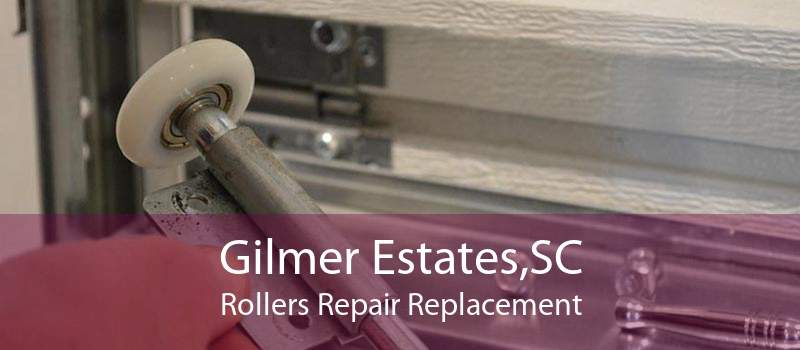 Gilmer Estates,SC Rollers Repair Replacement