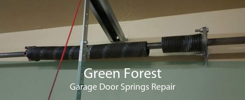Green Forest Garage Door Springs Repair