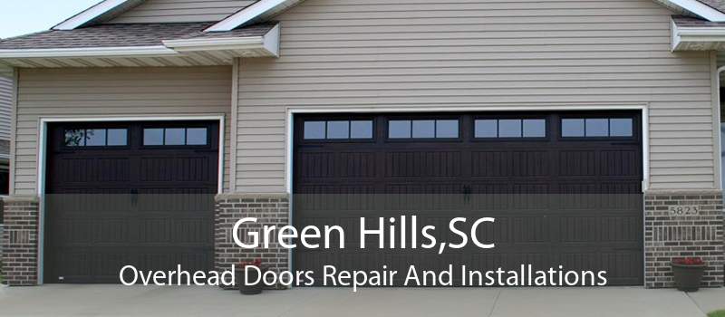 Green Hills,SC Overhead Doors Repair And Installations