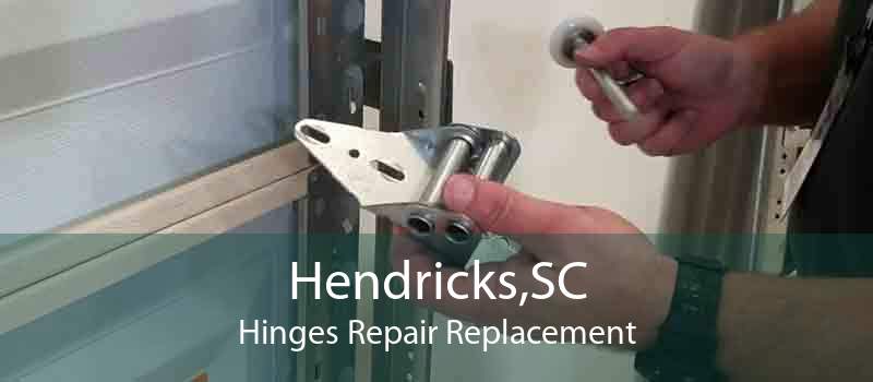 Hendricks,SC Hinges Repair Replacement