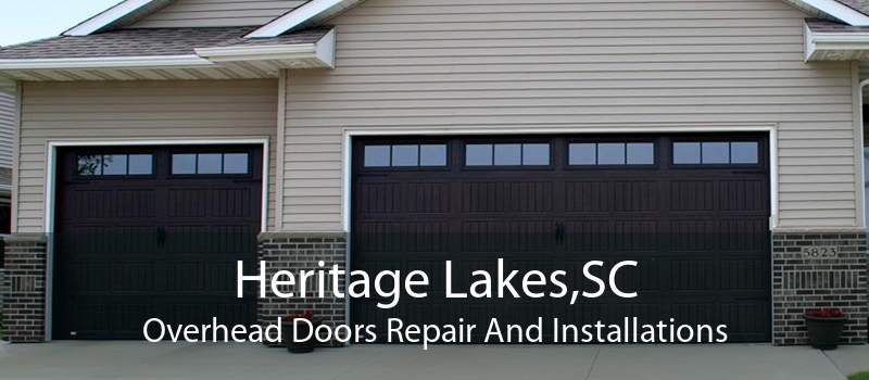 Heritage Lakes,SC Overhead Doors Repair And Installations