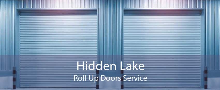 Hidden Lake Roll Up Doors Service