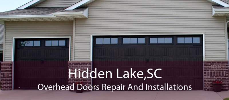 Hidden Lake,SC Overhead Doors Repair And Installations