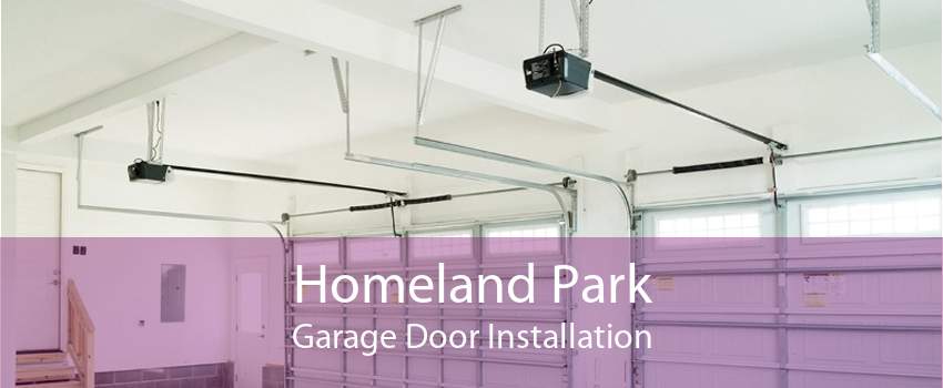 Homeland Park Garage Door Installation