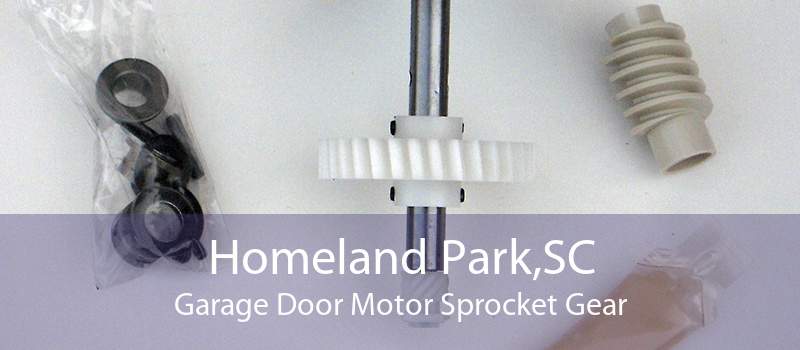 Homeland Park,SC Garage Door Motor Sprocket Gear