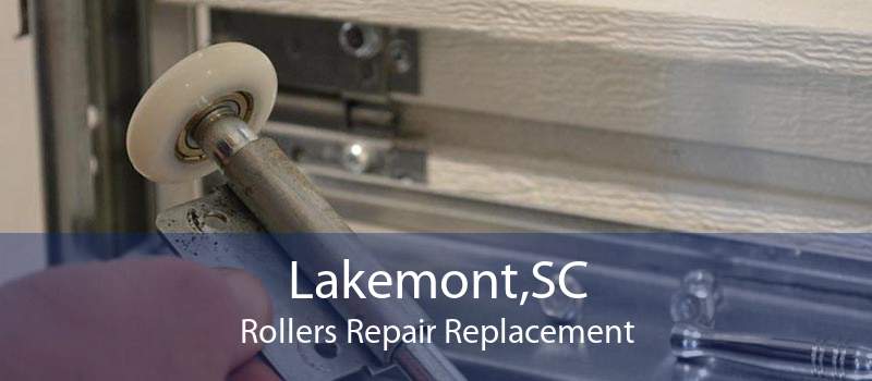 Lakemont,SC Rollers Repair Replacement