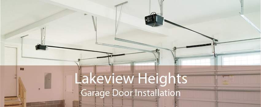 Lakeview Heights Garage Door Installation