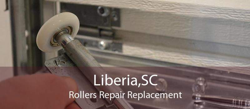 Liberia,SC Rollers Repair Replacement