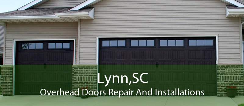 Lynn,SC Overhead Doors Repair And Installations
