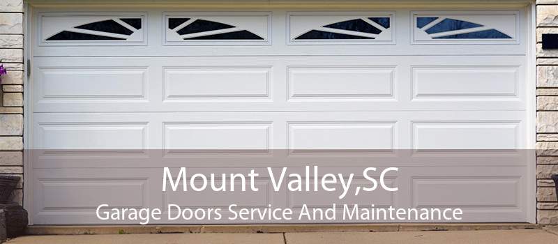 Mount Valley,SC Garage Doors Service And Maintenance