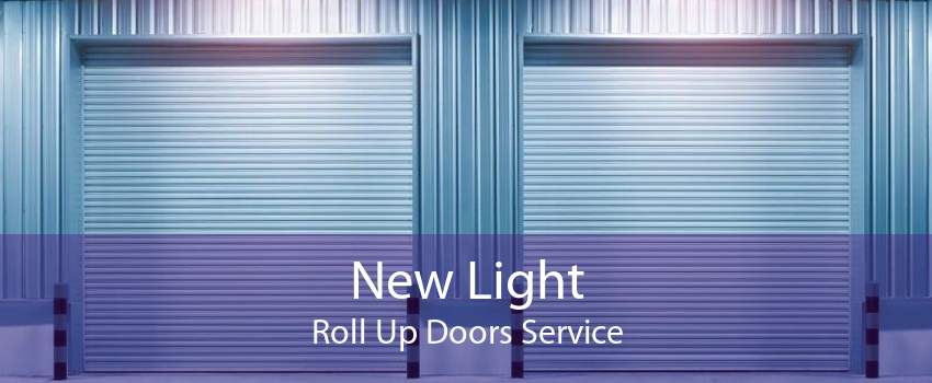 New Light Roll Up Doors Service