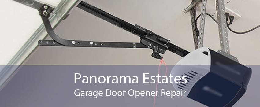 Panorama Estates Garage Door Opener Repair
