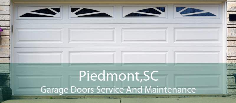 Piedmont,SC Garage Doors Service And Maintenance