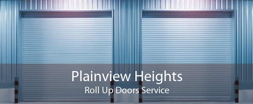 Plainview Heights Roll Up Doors Service