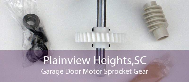 Plainview Heights,SC Garage Door Motor Sprocket Gear