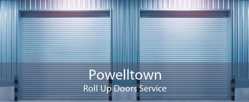 Powelltown Roll Up Doors Service