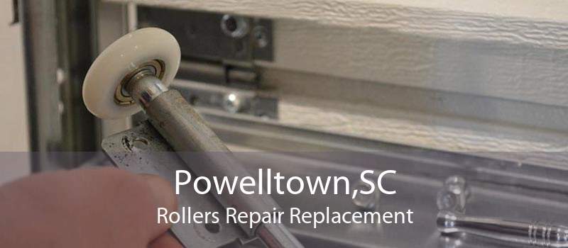 Powelltown,SC Rollers Repair Replacement