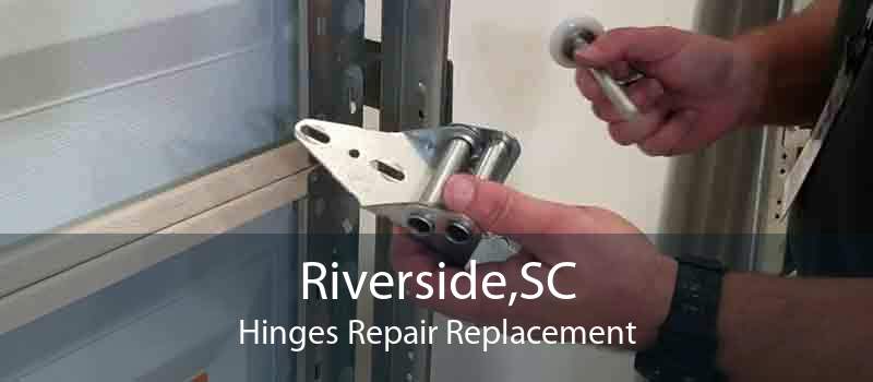 Riverside,SC Hinges Repair Replacement