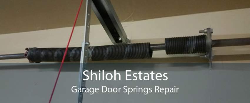 Shiloh Estates Garage Door Springs Repair