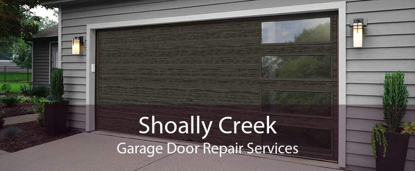 Shoally Creek Garage Door Repair Services