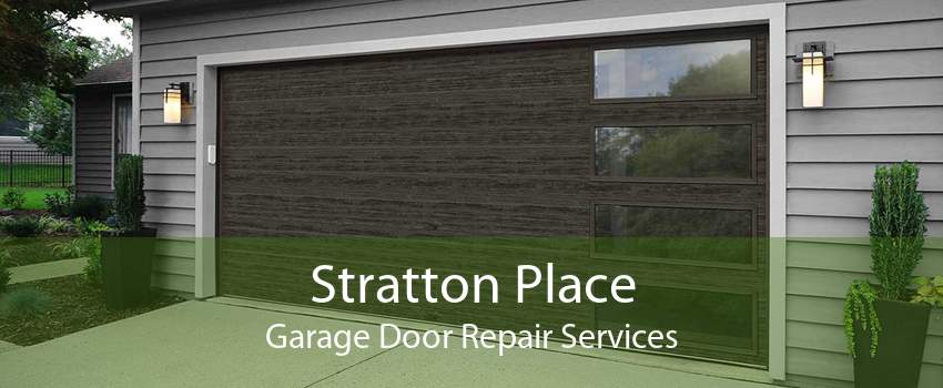 Stratton Place Garage Door Repair Services