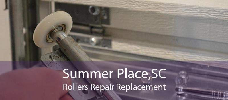 Summer Place,SC Rollers Repair Replacement