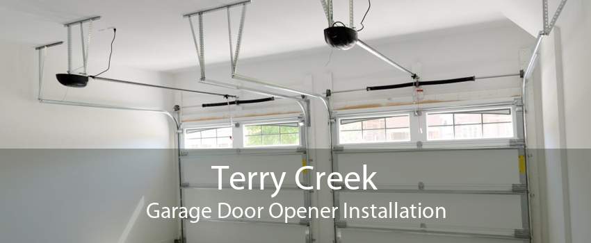Terry Creek Garage Door Opener Installation