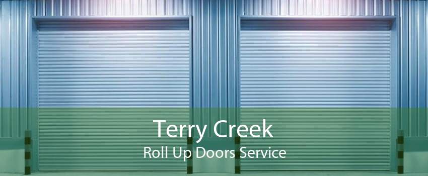 Terry Creek Roll Up Doors Service
