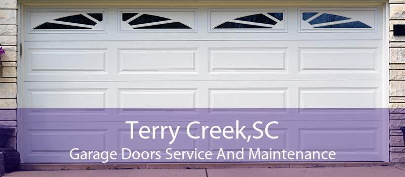 Terry Creek,SC Garage Doors Service And Maintenance