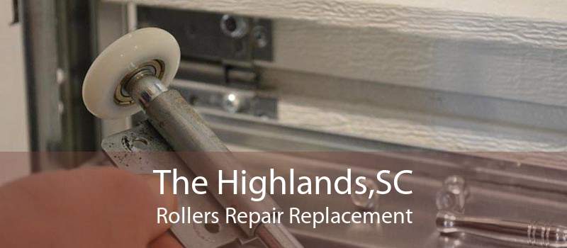 The Highlands,SC Rollers Repair Replacement