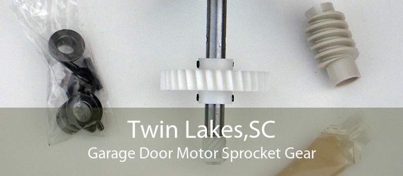 Twin Lakes,SC Garage Door Motor Sprocket Gear