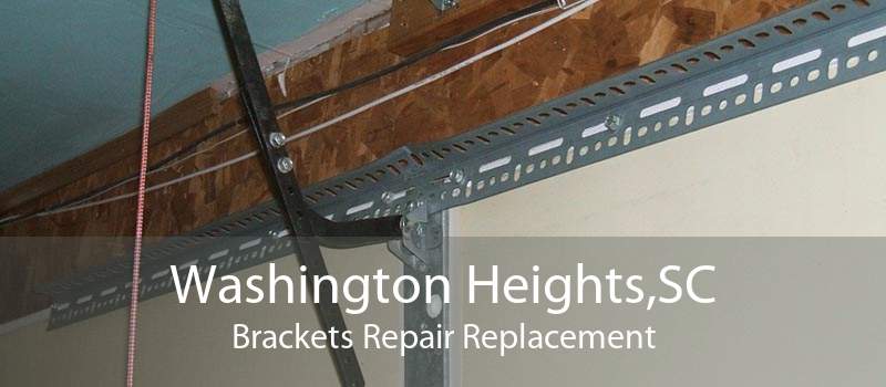 Washington Heights,SC Brackets Repair Replacement