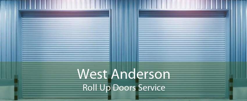 West Anderson Roll Up Doors Service
