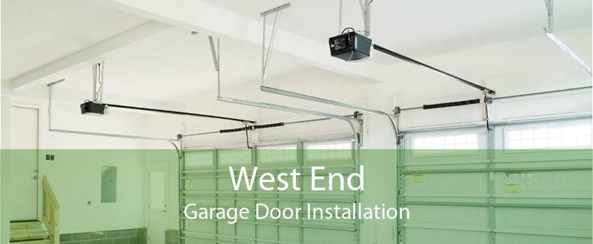 West End Garage Door Installation