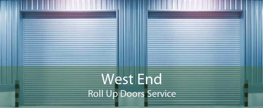 West End Roll Up Doors Service