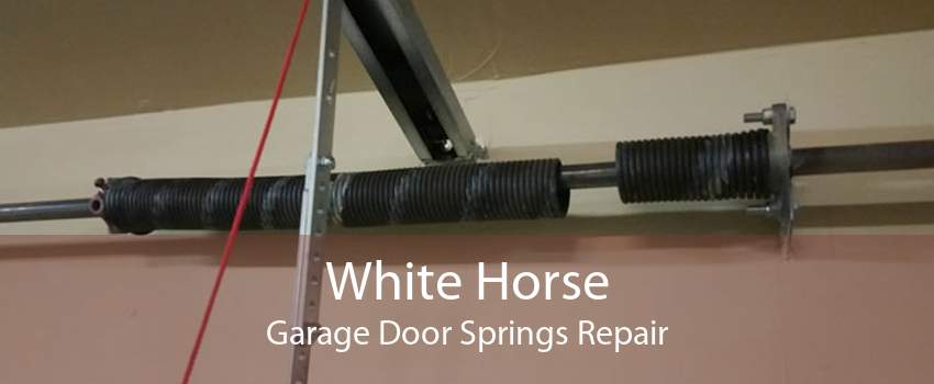 White Horse Garage Door Springs Repair